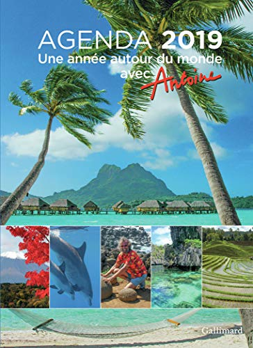 Une année autour du monde avec Antoine : agenda 2019