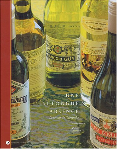Une si longue absence : le retour de l'absinthe
