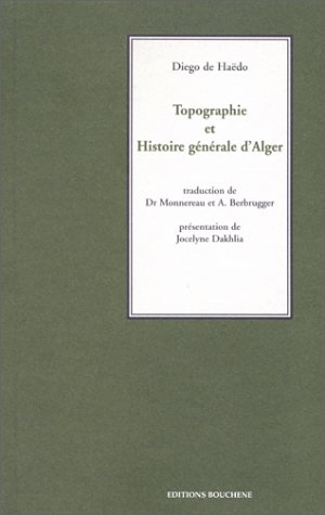 Topographie et histoire générale d'Alger