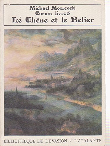 Corum. Vol. 5. Le chêne et le bélier