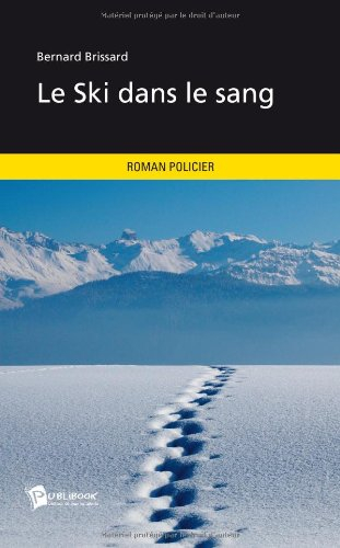 le ski dans le sang