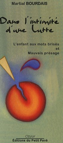 Dans l'intimité d'une lutte