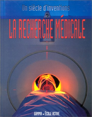 La recherche médicale