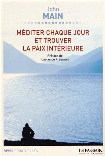 Méditer chaque jour et trouver la paix intérieure