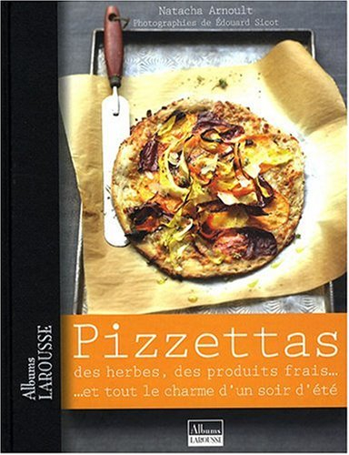 Pizzettas : des herbes, des produits frais... et tout le charme d'un soir d'été