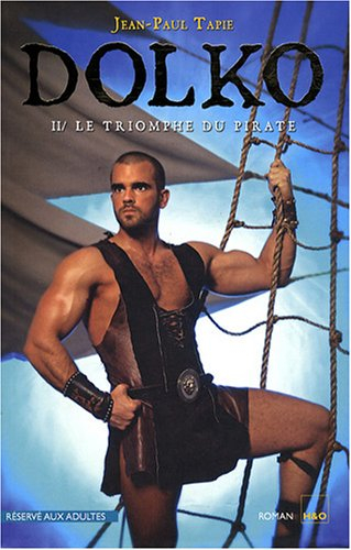 Dolko. Vol. 2. Le triomphe du pirate