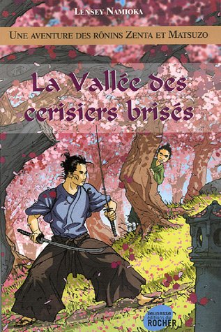 Une aventure des rônins Zenta et Matsuzo. Vol. 2. La vallée des cerisiers brisés