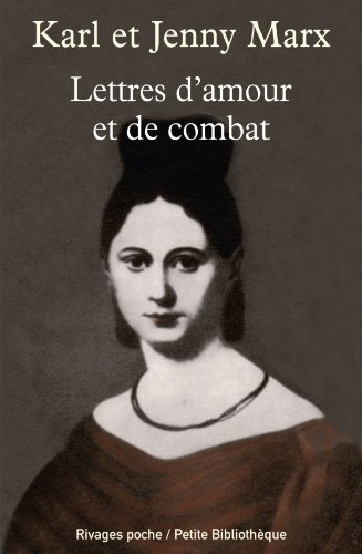 Lettres d'amour et de combat : 1839-1878