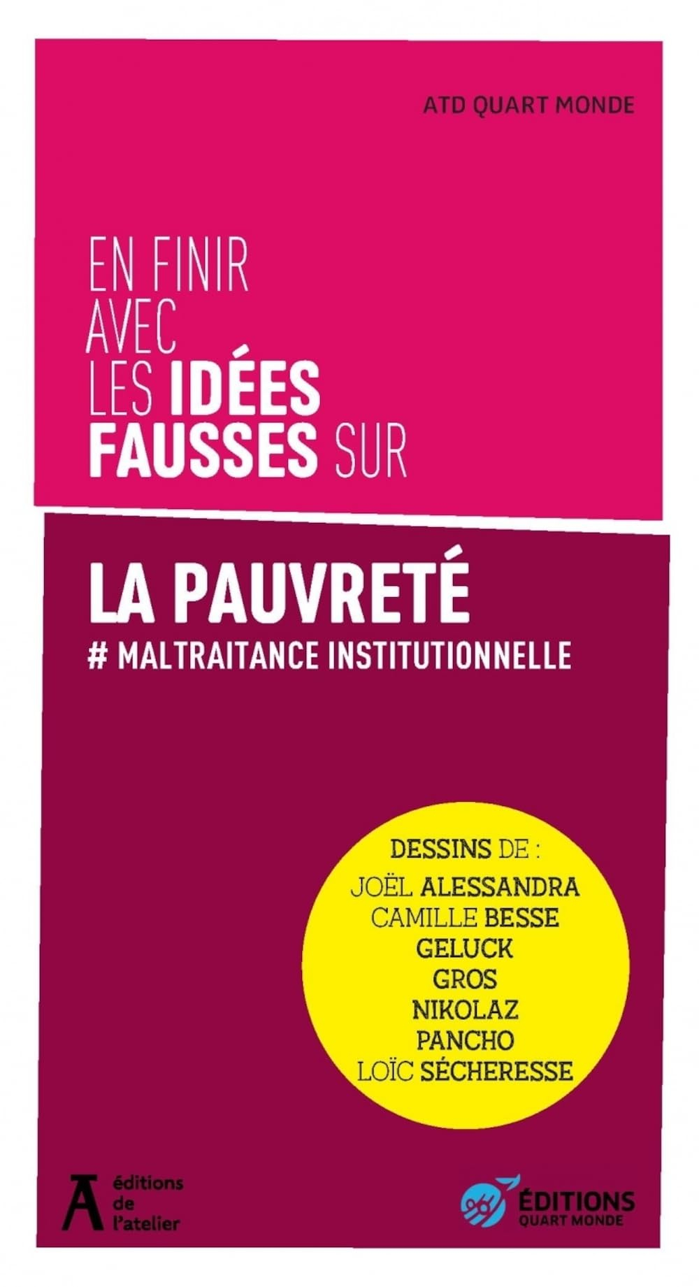 En finir avec les idées fausses sur la pauvreté : #maltraitance institutionnelle