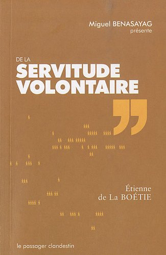 De la servitude volontaire