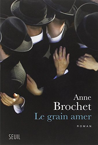 Le grain amer