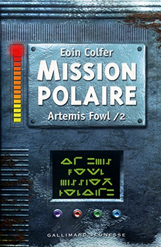 Artemis Fowl. Vol. 2. Mission polaire