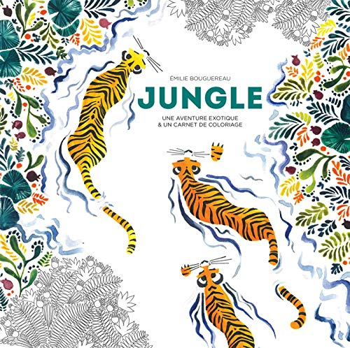 Jungle : une aventure exotique & un carnet de coloriage