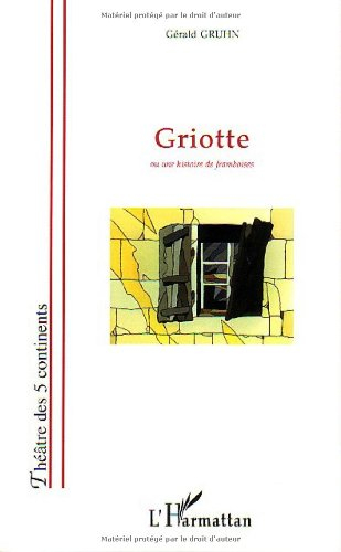 Griotte ou Une histoire de framboises