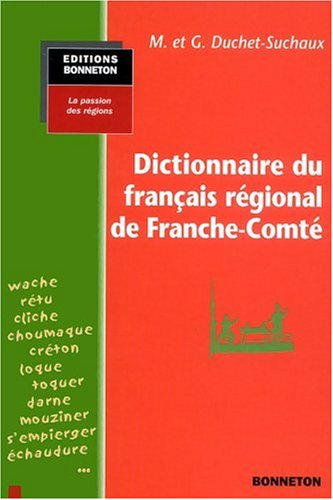 Dictionnaire du français régional de Franche-Comté