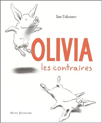 Olivia : les contraires