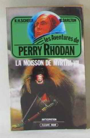 La Moisson de Myrtha VII - Perry Rhodan - 32