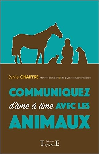 Communiquez d'âme à âme avec les animaux