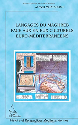 Langages du Maghreb face aux enjeux culturels euro-méditerranéens