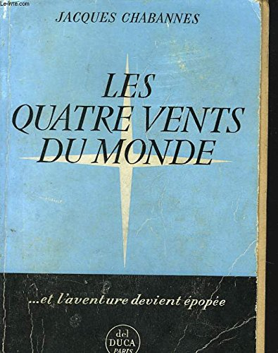 les quatre vents du monde
