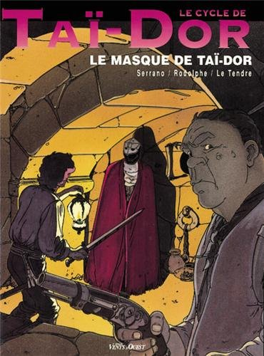 Taï-Dor. Vol. 2. Le masque de Taï-Dor