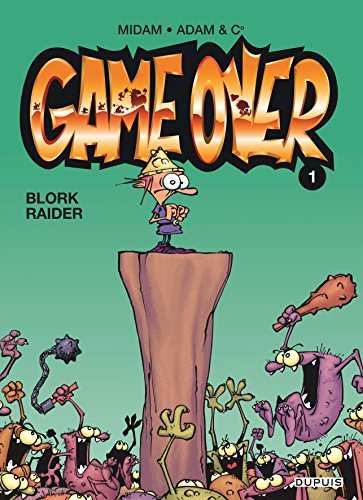 Game over. Vol. 1. Blork raider