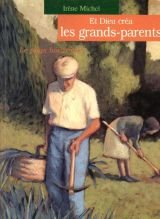 Et Dieu créa les grands-parents : le pays horizontal
