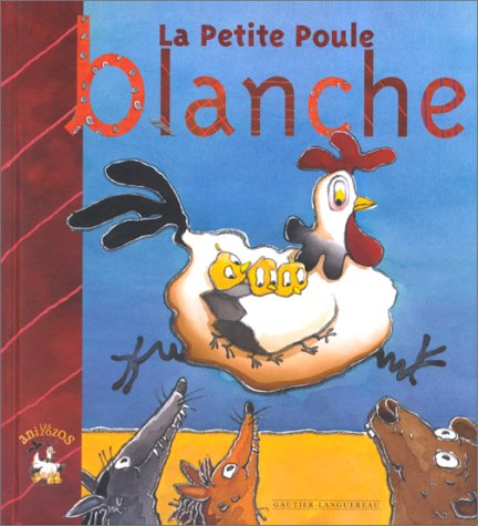 La petite poule blanche