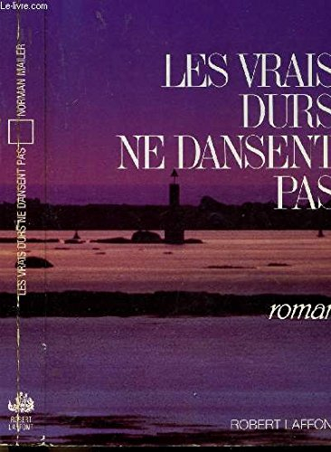 Les vrais durs ne dansent pas