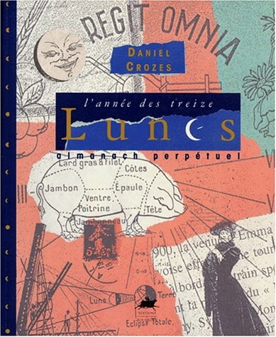 L'année des treize lunes : almanach