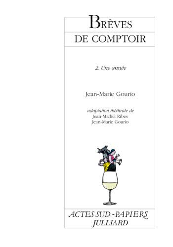 Brèves de comptoir. Vol. 2. Une année