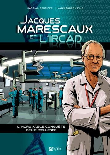 Jacques Marescaux et l'Ircad : l'incroyable conquête de l'excellence