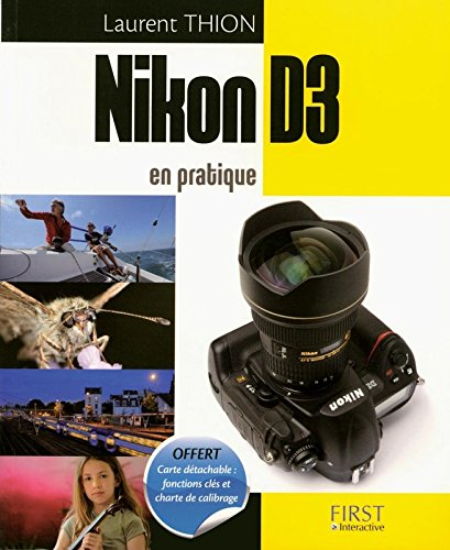 Nikon D3 en pratique