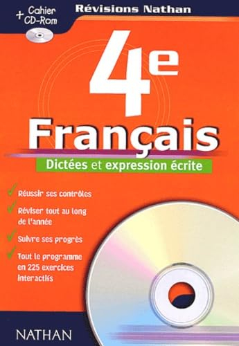 Français 4e : dictées et expression écrite
