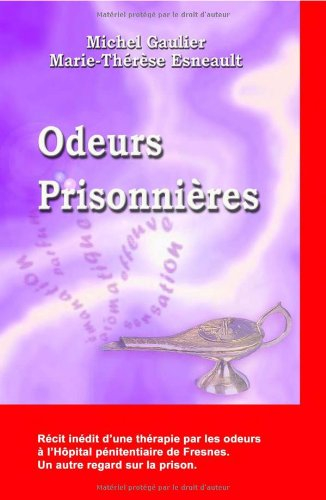 Odeurs prisonnières