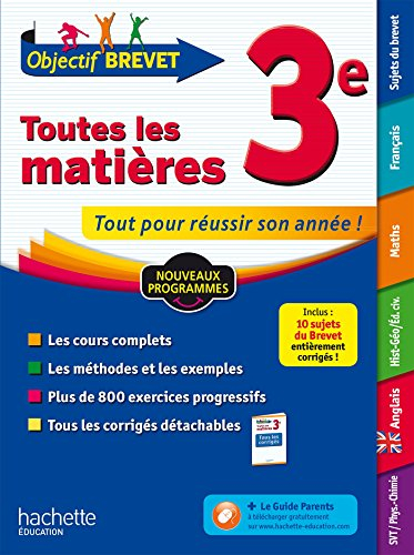 Toutes les matières, 3e : tout pour réussir son année !