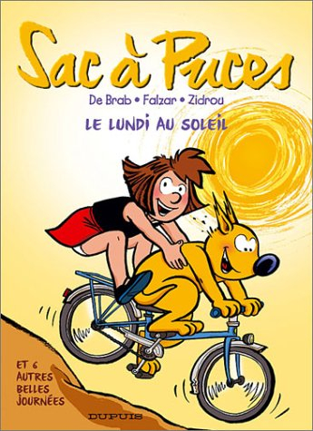 Sac à puces. Vol. 5. Le lundi au soleil : et 6 autres belles journées