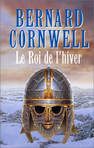 Le roi de l'hiver : roman arthurien