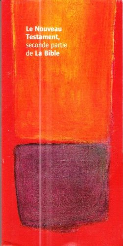 le nouveau testament seconde partie de la bible (livre)