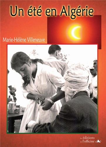 Un été en Algérie : roman historique