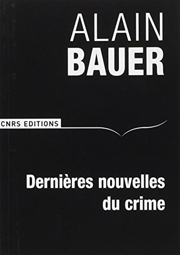 Dernières nouvelles du crime