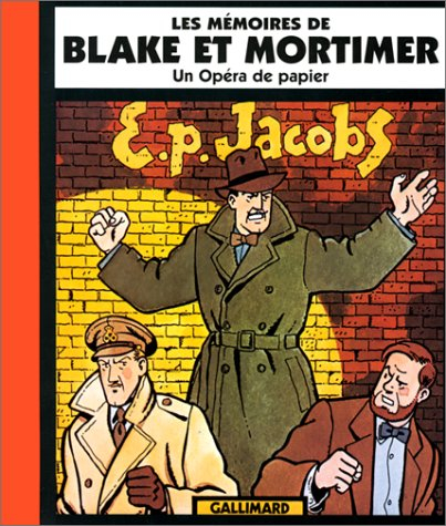 les mémoires de blake et mortimer : un opéra de papier