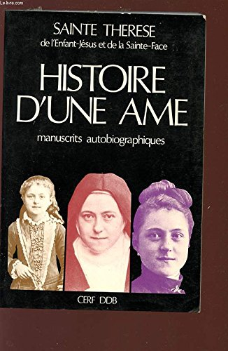 histoire d'une âme. manuscrits autobiographiques