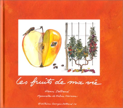 Les fruits de ma vie