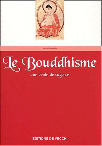 Le bouddhisme : une école de sagesse