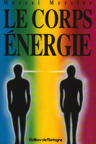 Le corps-énergie