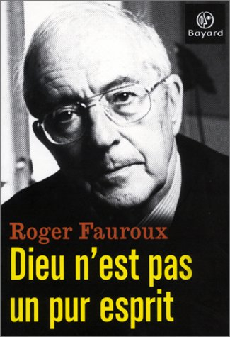 Dieu n'est pas un pur esprit