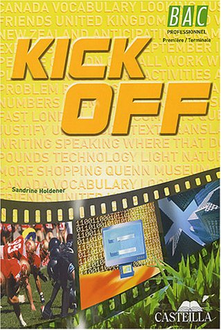 Kick off, première, terminale bac professionnel