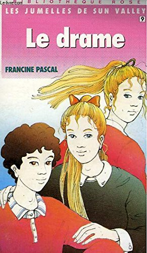 Les Jumelles de Sun Valley .. 9. Le Drame
