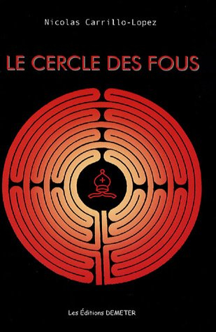 Le cercle des fous